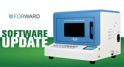 MISE À JOUR DU LOGICIEL – Forward Machine de séparation laser à lumière bleue