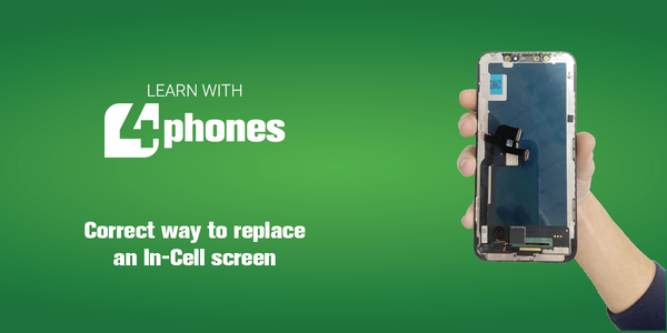 How to replace an In-Cell screen the correct way?