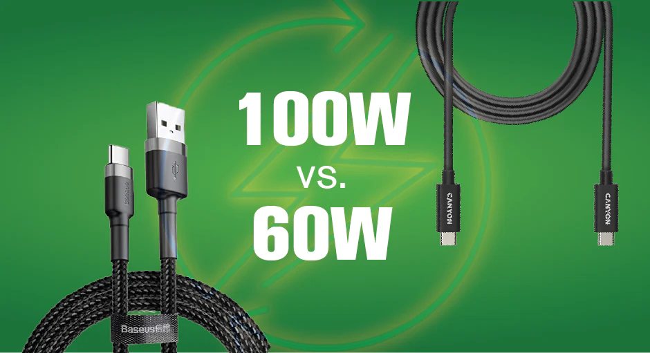 Different cable types - 100W vs 60W